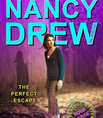 The Perfect Escape (Nancy Drew Girl Detective, Perfect Mystery Trilogy Bk. 3) by Keene, Carolyn-Paperback