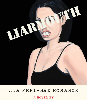 Liarmouth: A Feel-Bad Romance by Waters, John-Hardback-May 03, 2022