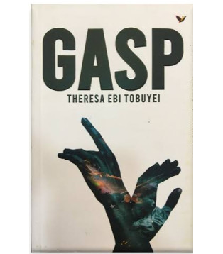 GASP by Theresa Ebi Tobuyei - Paperback