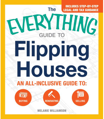Flipping Houses (The Everything Guide to)-Paperback