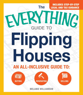Flipping Houses (The Everything Guide to)-Paperback