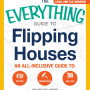 Flipping Houses (The Everything Guide to)-Paperback