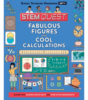 Fabulous Figures and Cool Calculations: Math (STEM Quest Series) by Stuart, Colin