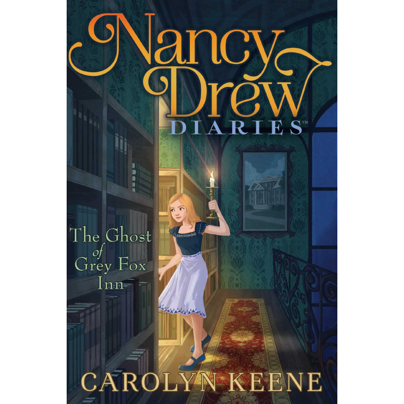 The Ghost of Grey Fox Inn (Nancy Drew Diaries, Bk. 13) by Keene, Carolyn