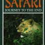 Safari: Journey to the End