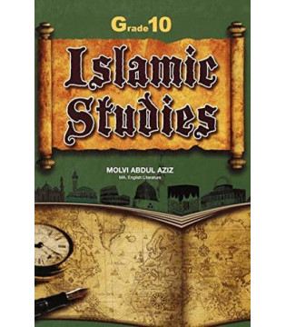 Islamic Studies Grade 10 by Maulvi Abdul Aziz - Paperback 