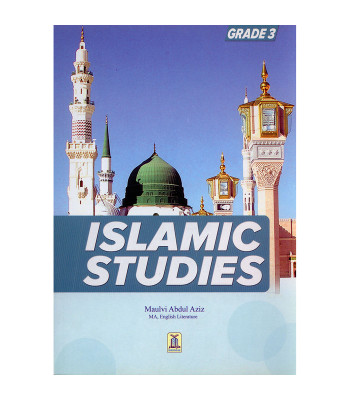 Islamic Studies Grade 3 by Maulvi Abdul Aziz - Paperback 