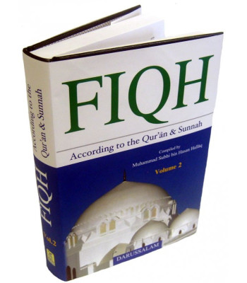 Fiqh According to the Quran & Sunna (Volume 2) by Muhammad Subhi bin Hasan Hallaq - Hardback 