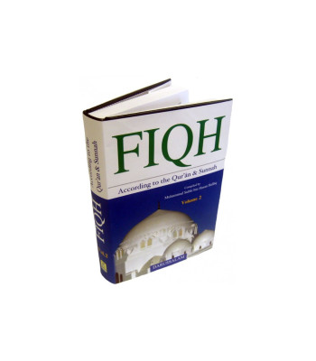 Fiqh According to the Quran & Sunna (Volume 2) by Muhammad Subhi bin Hasan Hallaq - Hardback 