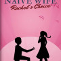 The Naive Wife: Rachel's Choice by Ufuomaee - Paperback