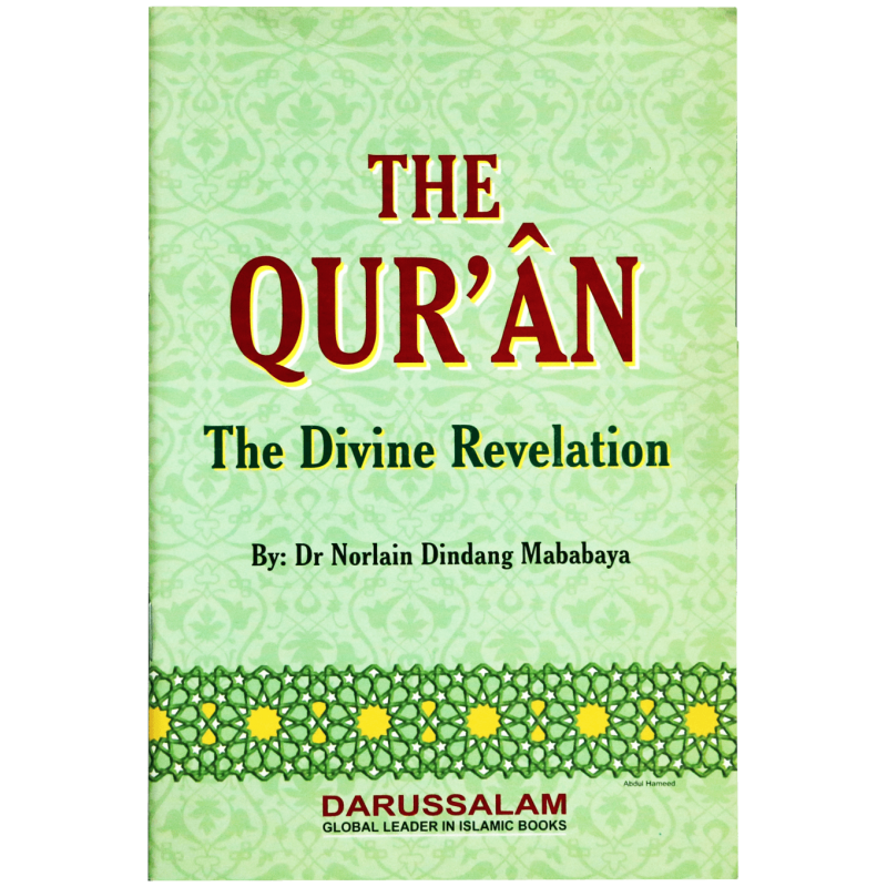 The Qur’ân – The Divine Revelation by Dr. Norlain Dindang Mababaya - Paperback