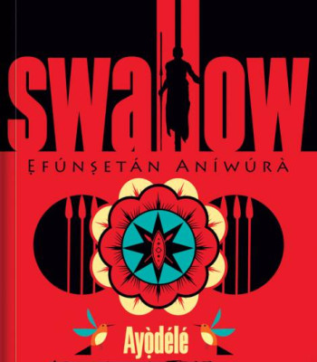 Swallow by Ayodele Olofintuade - Paperback