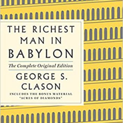 The Richest Man in Babylon by George S. Clason - Paperback
