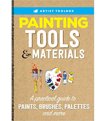 Painting Tools & Materials (Artist's Toolbox) by Walter Foster Creative Team - Paperback
