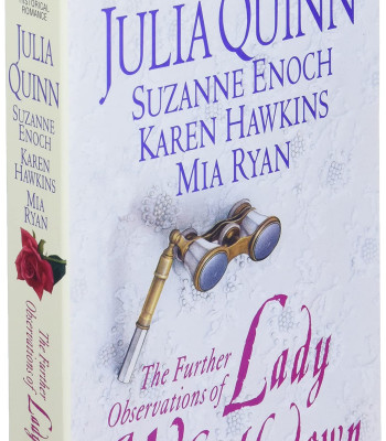 The Further Observations of Lady Whistledown by Julia Quinn, Suzanne Enoch, Karen Hawkins, Mia Ryan - Paperback