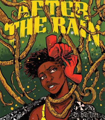After the Rain by Nnedi Okorafor & John Jennings - Hardback