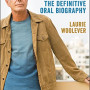 Bourdain: The Definitive Oral Biography by Laurie Woolever - Hardback