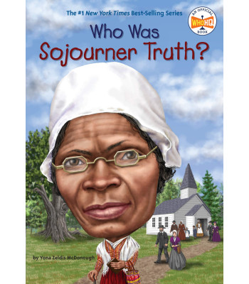 Who Was Sojourner Truth? by Yona Z. McDonough -Paperback 