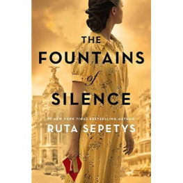 The Fountains of Silence by Ruta Sepetys - Hardback 