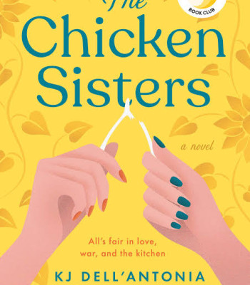 The Chicken Sisters by KJ Dell'Antonia - Paperback 