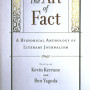 The Art of Fact: A Historical Anthology of Literary Journalism by Kerrane, Kevin-Paperback