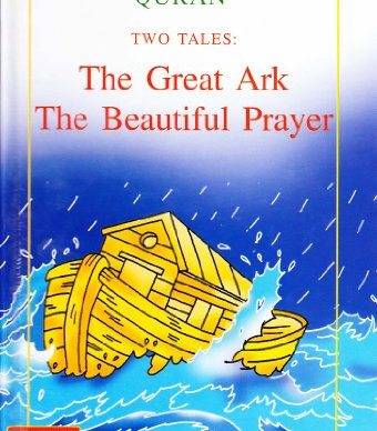 The Great Ark. The Beautiful Prayer