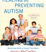 Healing and Preventing Autism: A Complete Guide McCarthy, Jenny; Kartzinel, Jerry Dr.