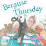 Because of Thursday by Patricia Polacco