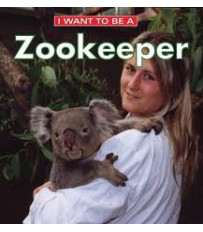 I Want to Be a Zookeeper by Liebman, Dan