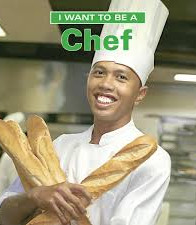 I Want to Be a Chef by  Dan Liebman