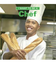 I Want to Be a Chef by  Dan Liebman