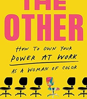 The Other: How to Own Your Power at Work as a Woman of Color by Daniela Pierre-Bravo - Hardcover