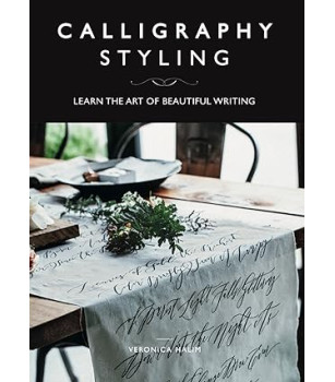 Calligraphy Styling: Learn the Art of Beautiful Writing by Veronica Halim - Paperback