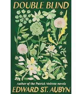 Double Blind by Edward St. Aubyn - Hardback