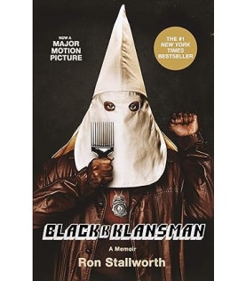 Black k Klansman: A Memoir by Ron Stallworth -Paperback