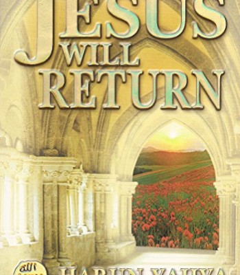Jesus Will Return by Harun Yahya - Paperback