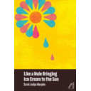 Like a Mule bringing Ice cream to the Sun by Sarah Ladipo Manyika - Paperback