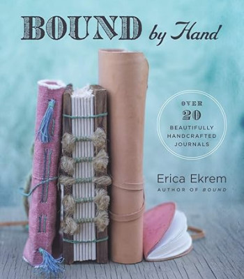 Bound by Hand by Erica Ekrem