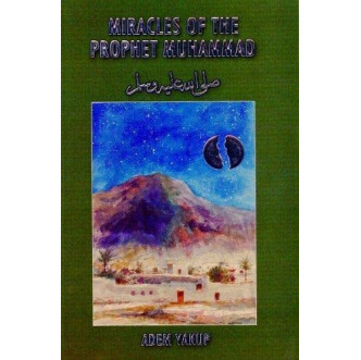 Miracles of the Prophet Muhammad by Yakup Adem - Paperback
