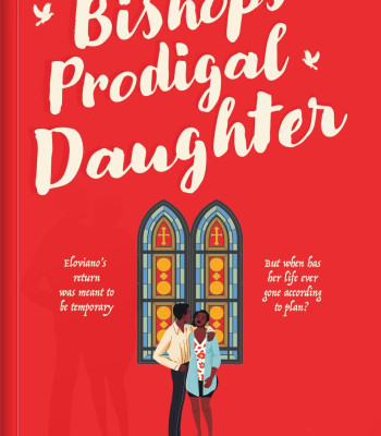 The Bishop’s Prodigal Daughter by Timendu Aghahowa - Paperback