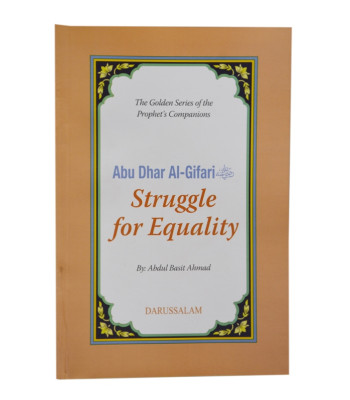 Abu Dhar Al-Gifari: Struggle for equality by Abdul Basit Ahmad - Paperback