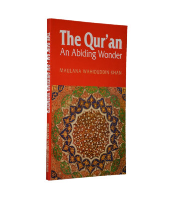 Quran: An Abiding Wonder / Maulana Wahiduddin Khan