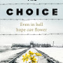 The Choice: A true story of hope by Edith Eger 