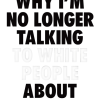 Why I’m No Longer Talking to White People About Race: The #1 Sunday Times Bestseller by Reni Eddo-Lodge- Paperback