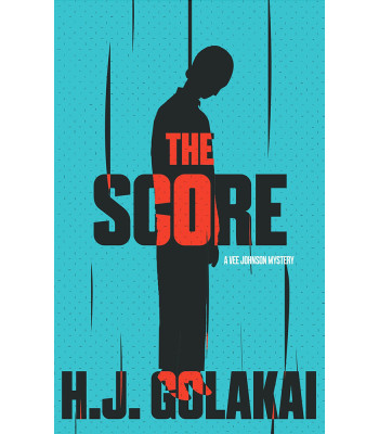 The Score by H.J. GOLAKAI