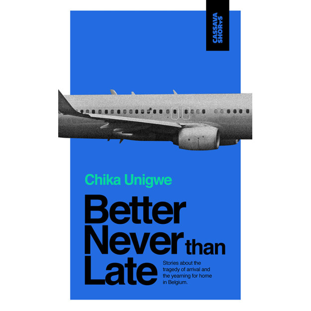 Better Never Than Late by Chika Unigwe - Paperback 