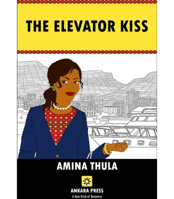 The Elevator Kiss by Amina Thula