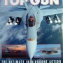 Top Gun: The Ultimate in Airborne Action