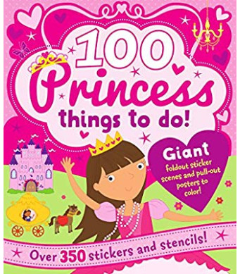 100 Princess Things To Do