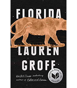 Florida by Lauren Groff